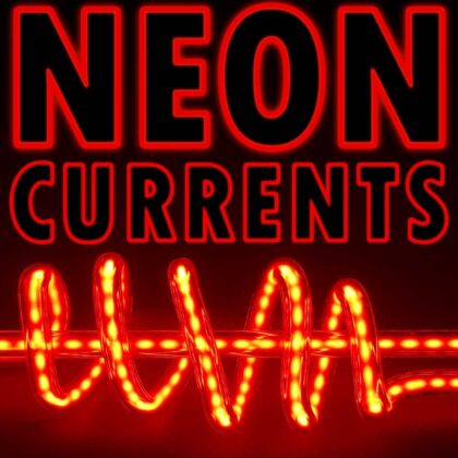Neon Currents_Poster_WebCrop
